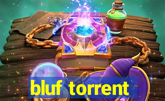 bluf torrent